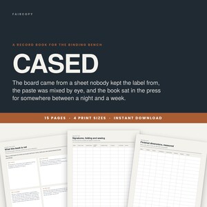 May include: A digital record book for bookbinding titled CASED, featuring a dark background with white text and orange accents. The document includes 15 pages with sections for signatures, folding, sewing, and finished dimensions in a grid format.