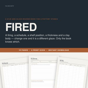 Peut inclure: Un carnet de suivi numérique pour ateliers de poterie intitulé FIRED, sur fond sombre avec du texte blanc. Le document comprend des pages pour le journal de cuisson, le plan des étagères et les tuiles de test pour suivre les résultats.