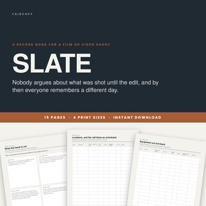Peut inclure: Un carnet d'enregistrement numérique pour tournages de films ou vidéos intitulé SLATE, sur fond sombre avec texte blanc. Le document comprend 15 pages avec des sections intitulées What this book is not, Locations, et call times as scheduled.