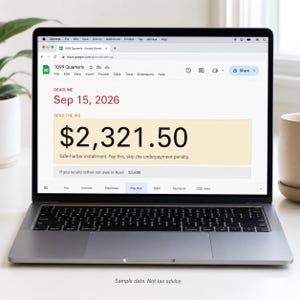 May include: A laptop screen displaying a Google Sheets document titled 1099 Quarterly. The spreadsheet shows a deadline of Sep 15, 2026, and a highlighted payment amount of $2,321.50 with the text Safe-harbor installment. Pay this, skip the underpayment penalty.