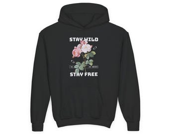 Youth stay wild hoodie