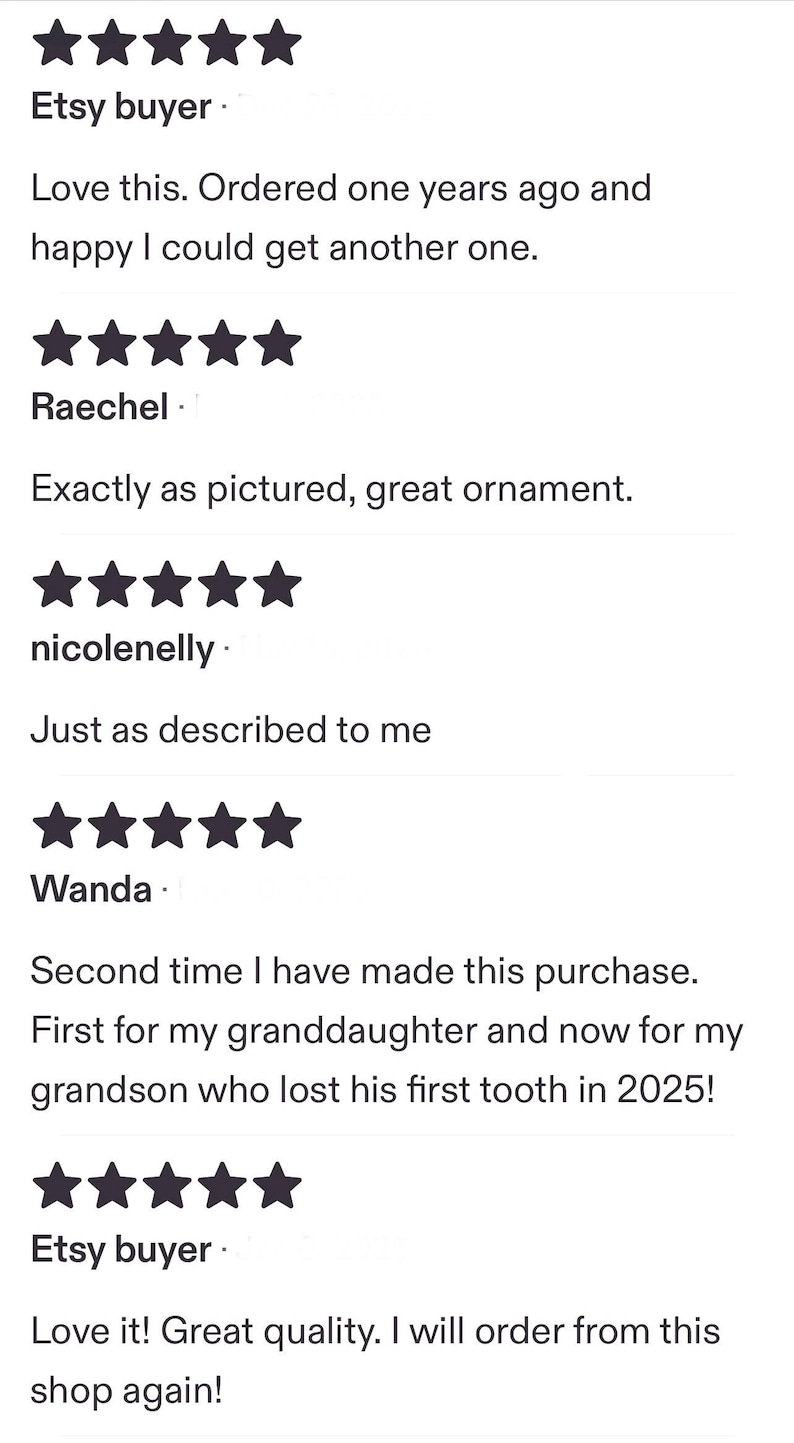 May include: A collection of five-star customer reviews displayed in black text on a white background. Each entry features five black stars followed by a username and a written comment regarding an ornament and a first tooth in 2025.