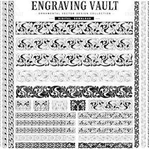 May include: A digital collection of black and white ornamental scrollwork designs featuring intricate leaf and vine patterns arranged in horizontal and vertical borders, with the text ENGRAVING VAULT ORNAMENTAL VECTOR DESIGN COLLECTION DIGITAL DOWNLOAD.