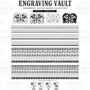 May include: A digital collection titled ENGRAVING VAULT ORNAMENTAL VECTOR DESIGN COLLECTION featuring black and white scrollwork motifs, decorative borders, and linear patterns. The set includes various file formats like SVG, DXF, AI, and PNG.