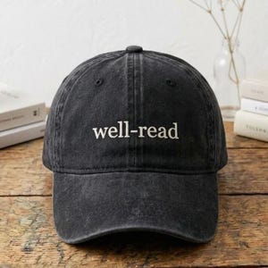 Embroidered Well-Read Washed Cap, Literary Book Lover Hat