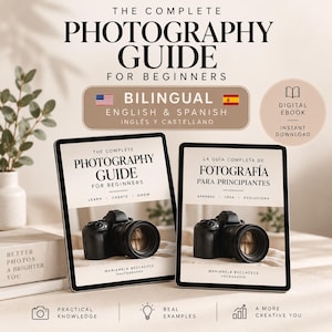 Puede incluir: Un libro digital titulado The Complete Photography Guide for Beginners, disponible en inglés y español. La portada muestra una cámara réflex negra. El texto incluye Learn, Create, Grow y el nombre Marianela Beccacece Photography.