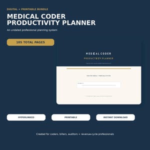May include: A digital and printable medical coder productivity planner bundle with 105 total pages. The planner features a dark blue and cream color scheme with the text Medical Coder Productivity Planner, hyperlinked, printable, and instant download.