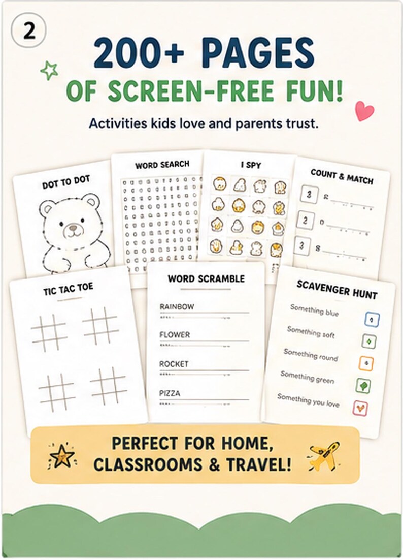 Puede incluir: Una colecci&oacute;n de hojas de actividades con Dot to Dot, Word Search, I Spy, Count & Match, Tic Tac Toe, Word Scramble y Scavenger Hunt. El texto dice 200+ PAGES OF SCREEN-FREE FUN! Activities kids love and parents trust. PERFECT FOR HOME, CLASSROOMS & TRAVEL!