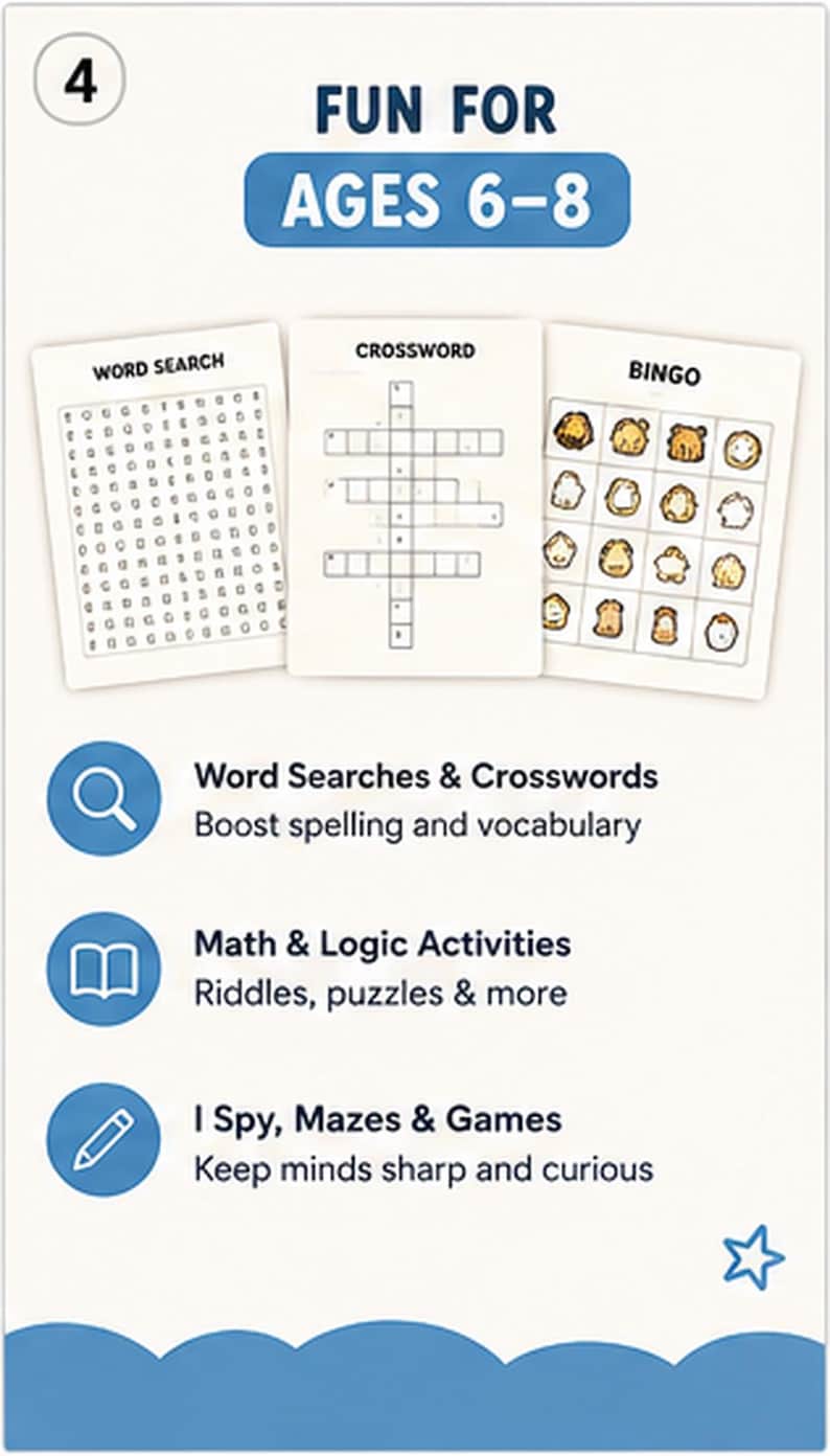 Puede incluir: Una tarjeta de actividades blanca con el texto FUN FOR AGES 6-8, que muestra una sopa de letras, un crucigrama y un juego de bingo. Debajo hay tres iconos con los textos: Word Searches & Crosswords, Math & Logic Activities e I Spy, Mazes & Games.