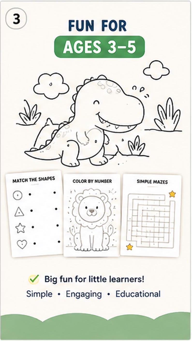 Puede incluir: Una hoja de actividades blanca con una ilustraci&oacute;n de dinosaurio, el texto FUN FOR AGES 3-5 y tres tarjetas peque&ntilde;as etiquetadas como MATCH THE SHAPES, COLOR BY NUMBER y SIMPLE MAZES. El texto inferior dice Big fun for little learners! Simple &bull; Engaging &bull; Educational.