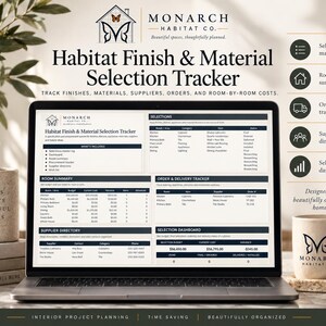 May include: A laptop screen displaying the Monarch Habitat Co. Habitat Finish & Material Selection Tracker, a digital spreadsheet for organizing home renovation projects, including sections for room summaries, order tracking, and supplier directories.