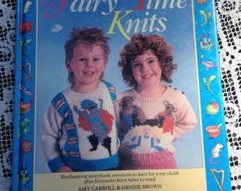 Fairy Time Knit/Kids Sweaters/Storybook Sweaters to Knit/Stories & Instructions/12 Designs for Ages 2-7/Small Rip on Spine/Knit Pattern Book