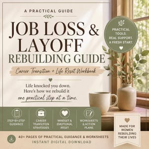 Puede incluir: Una guía digital titulada Job Loss & Layoff Rebuilding Guide: Career Transition + Life Reset Workbook. La portada presenta texto marrón oscuro sobre un fondo crema, incluyendo la frase Life knocked you down. Here is how we rebuild it.