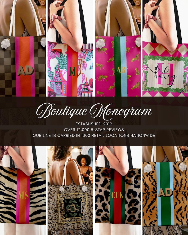 May include: A collection of monogrammed tote bags with various patterns and colors. Designs include animal prints, floral patterns, and stripes. Each bag features a personalized monogram in gold lettering. The text "Boutique Monogram" is displayed.