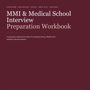 May include: A burgundy workbook titled MMI & Medical School Interview Preparation Workbook. The cover features the text THE INTERVIEW EDIT, EDITABLE WORKBOOK, STRUCTURE, REFLECTION, ETHICS, ROLE PLAY, DELIVERY, and APPLICANT with a small M logo.
