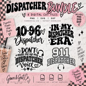 May include: A digital bundle of four black graphic designs featuring the text DISPATCHER BUNDLE, 10-96 Dispatcher, IN MY DISPATCHER ERA, DON'T make me use my DISPATCHER voice, and 911 DISPATCHER, including icons of hearts, stars, and a headset.