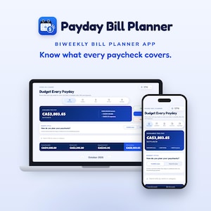 May include: A laptop and smartphone displaying the Payday Bill Planner app interface. The screen shows budget details, including available pay of CA$3,803.65, income, and expenses. The text reads Payday Bill Planner, Biweekly Bill Planner App.