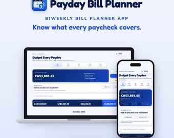 May include: A laptop and smartphone displaying the Payday Bill Planner app interface. The screen shows budget details, including available pay of CA$3,803.65, income, and expenses. The text reads Payday Bill Planner, Biweekly Bill Planner App.