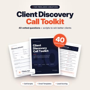 Client Discovery Call Questions for Freelancers, Fillable PDF Client Intake Toolkit, Sales Call Scripts, Lead Scoring, Email Templates