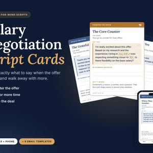 May include: A set of Salary Negotiation Script Cards featuring 48 word-for-word scripts, including sections for Counter the offer, Ask for more time, and Close the deal. The cards are displayed alongside a smartphone screen showing negotiation text.