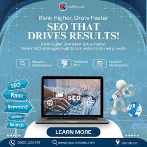 May include: A digital marketing graphic featuring a laptop displaying SEO data, a 3D character with a magnifying glass, and a globe. Text includes KARPK LLC, Rank Higher, Grow Faster, SEO THAT DRIVES RESULTS, and service icons for optimization.