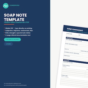 May include: A digital SOAP note template for physical therapy, featuring a dark blue background with white text and a two-page fillable PDF document. The document includes sections for Subjective, Objective, Assessment, and Plan, with tables for ROM, strength, and special tests, designed for clinical documentation.