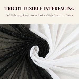 Tricot Fusible Interfacing Fabric by the Yard 60 Inch Wide Soft Lightweight Stretch Knit Polyester Iron On Sewing Apparel Blouses Collars