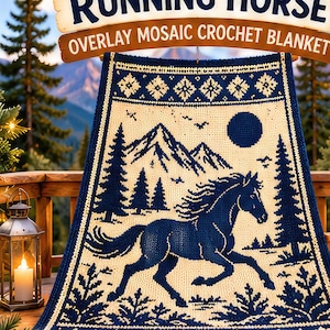 May include: A navy blue and cream overlay mosaic crochet blanket featuring a running horse, mountain range, pine trees, and a full moon. The text RUNNING HORSE OVERLAY MOSAIC CROCHET BLANKET is displayed at the top of the image.