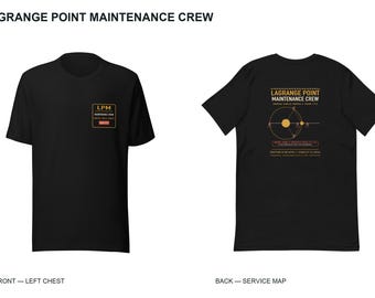 Lagrange Point Maintenance Crew Shirt | Orbital Mechanics Physics Tee