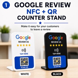 May include: Two rectangular counter stands, one white and one black, featuring the Google logo, five yellow stars, a contactless NFC symbol, and a QR code with the text "REVIEW US", "TAP HERE", and "SCAN ME" printed on the front of each unit.