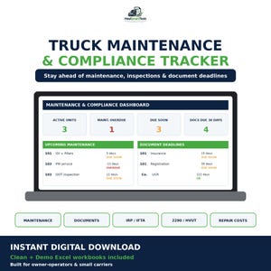 May include: A digital Truck Maintenance & Compliance Tracker dashboard displayed on a screen. The interface shows active units, maintenance status, and document deadlines with colour-coded alerts. Includes buttons for maintenance, documents, IRP/IFTA, 2290/HVUT, and repair costs. Instant digital download.