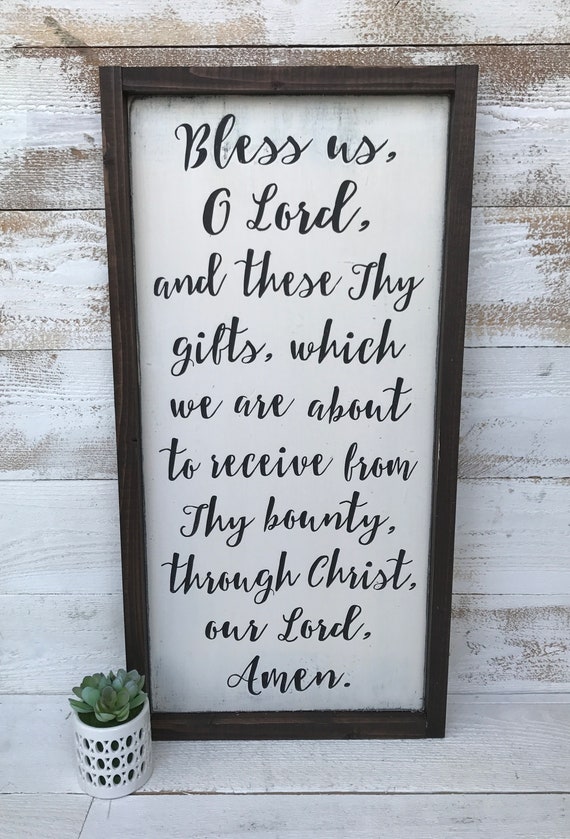 Bless us O Lord and these thy gifts meal time prayer Etsy
