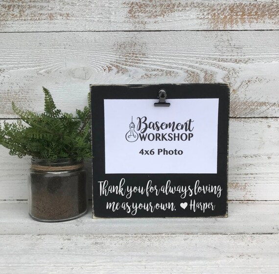 Thank You For Always Loving Me As Your Own Photo Block Etsy Thank You For Always Loving Me As Your Own Photo Block Etsy