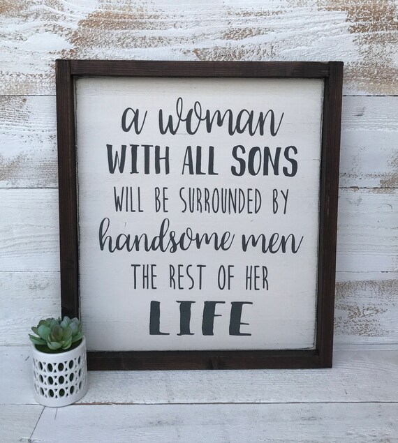 boy mom sign farmhouse wood sign A woman with all sons gift for boy mom custom wood sign