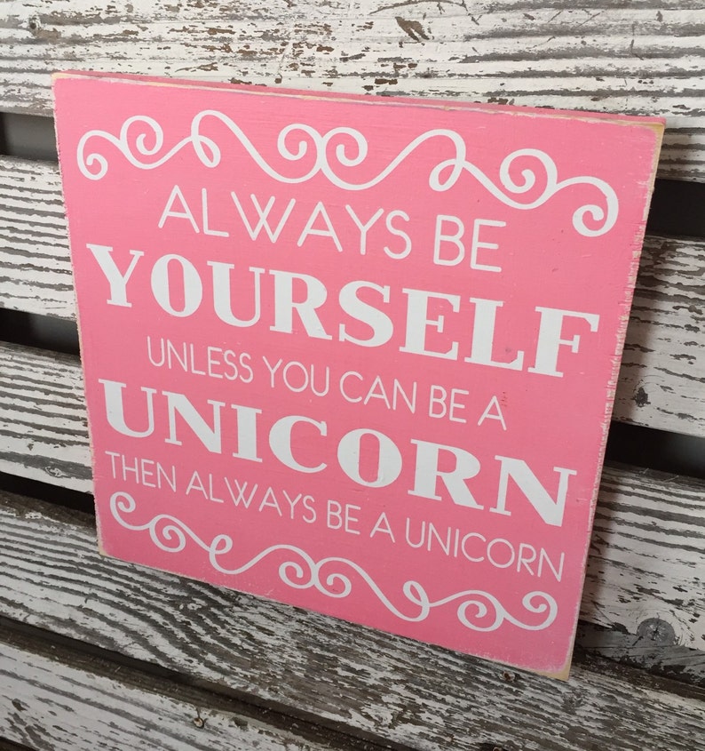 Always be yourself unless you can be a unicorn hand painted Etsy