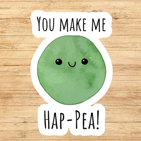 You make me Happy sticker, cute pea, anniversary gift, , kawaii peas, happea