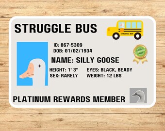 Struggle bus sticker, silly goose sticker, get in the struggle bus