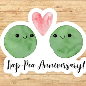 Happy Anniversary sticker, happy pea sticker, Kawaii pea, cute pea