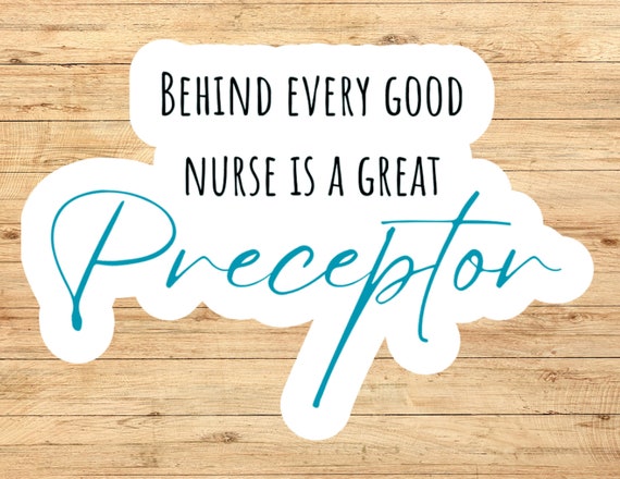 Preceptor sticker, nurse gift, preceptor gift, nurse thank you