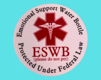 Emotional support water bottle sticker