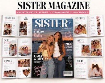 Könnte beinhalten: Eine digitale Magazinvorlage mit dem Titel Sister Magazine, die ein zentrales Titelbild mit zwei sich umarmenden Personen zeigt, umgeben von offenen Seitenlayouts mit Fotocollagen, Textabschnitten und Herzsymbolen.