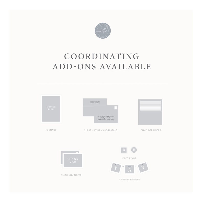 May include: A graphic showing coordinating add-ons available for wedding stationery. The add-ons include signage, guest and return addressing, envelope liners, thank you notes, favor tags, and custom banners.