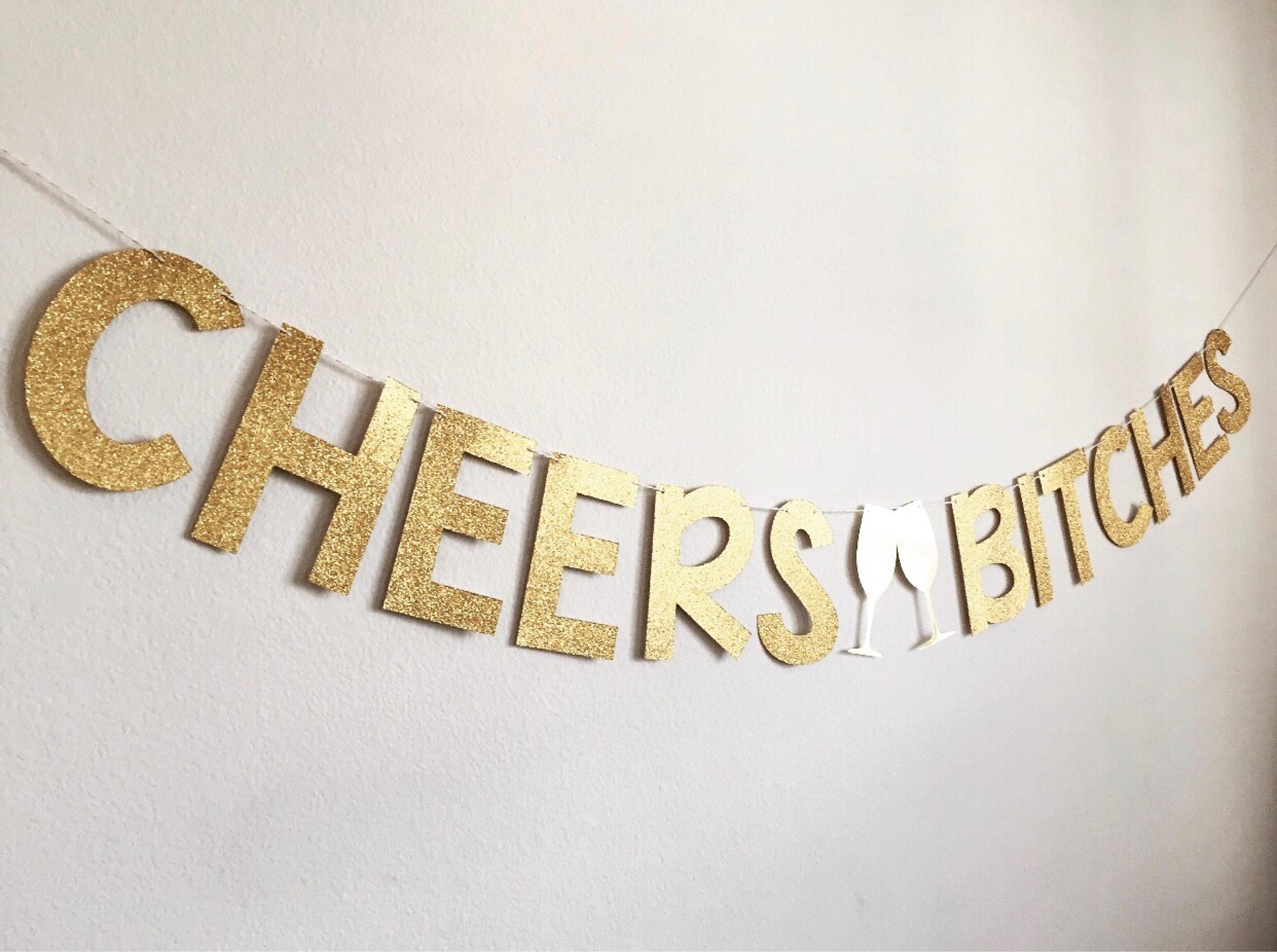 cheers bitches banner gold glitter party supplies bachelorette parties decor Je cheers bitches banner gold glitter party supplies bachelorette parties decor Je