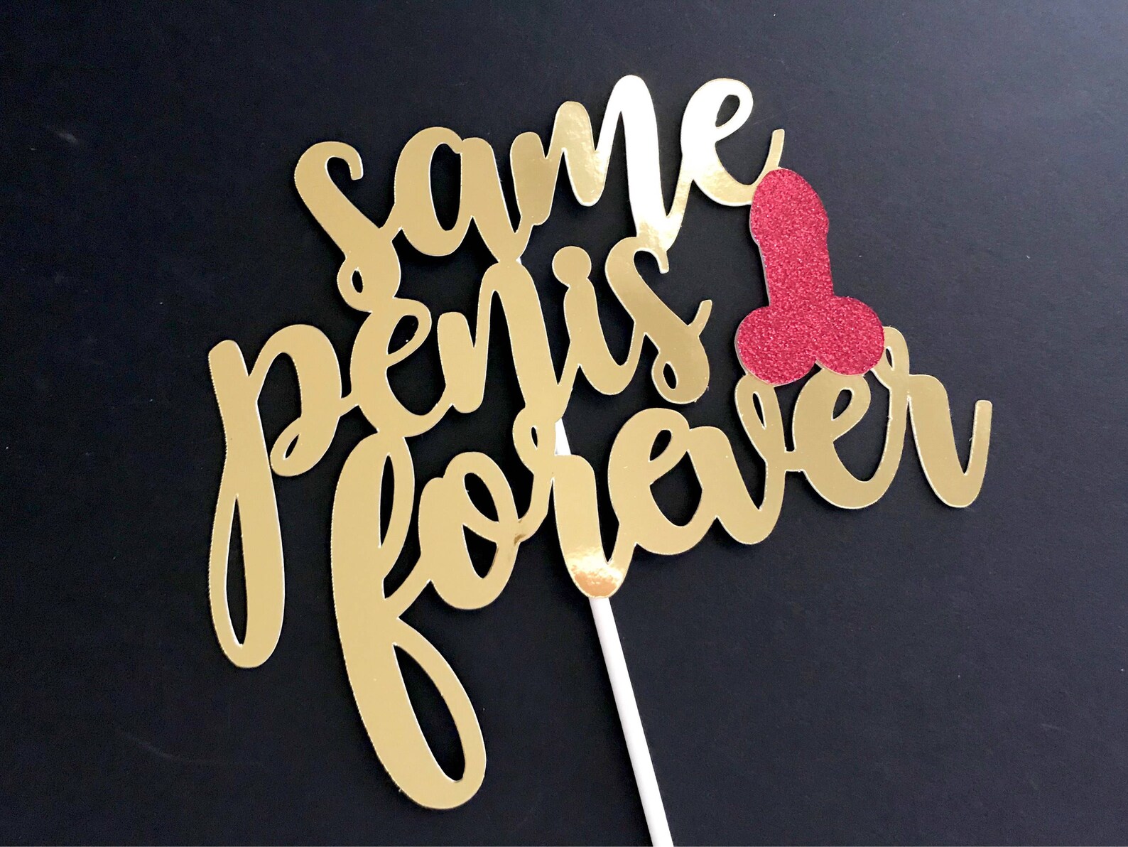 Same Penis Forever Cake Topper, Penis Cake Topper, Bachelorette Party ...