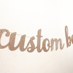 Custom Banner, 4.5&quot; Custom Banner Script, Cursive Custom Banner, Bubbly Bar Banner, Bridal Shower Banner, Custom Glitter Banner, siz4.5&quot; LG