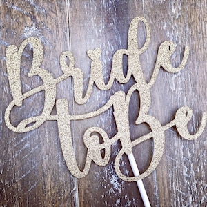 Bride To Be Glitter Cake Topper: Bridal Shower Decorations
