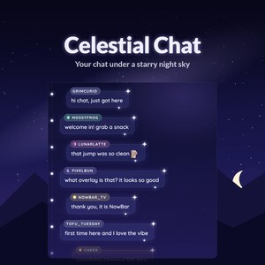 May include: A digital chat interface titled Celestial Chat with the subtitle Your chat under a starry night sky. The dark purple background features a crescent moon and stars. The chat window displays messages from users with glowing star accents.