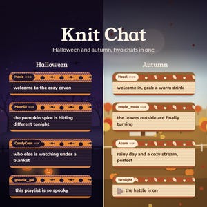 Puede incluir: Un gráfico de pantalla dividida titulado Knit Chat que presenta dos columnas de chat. El lado izquierdo es morado oscuro con cuadros de texto temáticos de Halloween que contienen mensajes de los usuarios Hexie, Moonlit, CandyCorn y ghostie_gal. El lado derecho es marrón con cuadros de texto temáticos de otoño que muestran mensajes de Hazel, maple_moss, Acorn y fernlight.