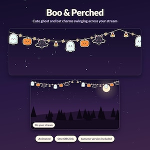 以下が含まれることがあります： Boo & Perchedというタイトルのデジタルグラフィックで、漫画風の幽霊、カボチャ、コウモリ、キャンディコーンのチャームが連なっています。下部には、木々と月が描かれた夜空を背景にチャームが吊るされたプレビューが表示されており、On your streamというラベルが付いています。