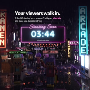 Peut inclure: Un écran de démarrage 3D pour diffusion en direct montrant une rue pluvieuse avec des personnages en blocs, des enseignes néon RAMEN, ARCADE, NOODLES et un minuteur central affichant 03:44 avec le texte twitch.tv/yourname.